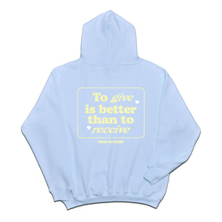 Better To Give Hoodie - Sky Blue